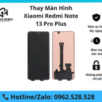 Thay màn hình Xiaomi Redmi Note 13 Pro Plus