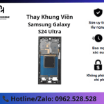 Thay khung viền Samsung Galaxy S24 Ultra chính hãng, tại Gia Huệ Mobile