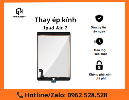 thay-ep-kinh-ipad-air-2 (1) Thay ép kinh iPad Air 2