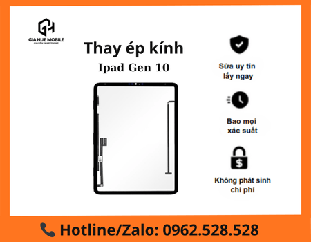 thay-ep-kinh-ipad-gen-10 (1) Thay ép kính iPad Gen 10 2022