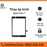 Thay ép kính iPad Gen 7 chính hãng, giá tốt tại Gia Huệ Mobile
