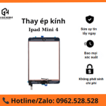 Thay ép kính iPad mini 4 chính hãng, uy tín tại Hà Nội