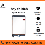 Thay ép kính iPad mini 5 chính hãng, giá tốt tại Gia Huệ Mobile