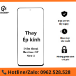 Thay Ép Kính Realme GT Neo 5