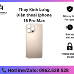 Thay kính lưng iPhone 16 Pro Max
