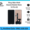 Thay màn hình Xiaomi Redmi Note 12 Pro SE