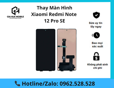 thay-man-hinh-xiaomi-redmi-note-12-pro-se Thay màn hình Xiaomi Redmi Note 12 Pro SE