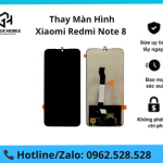 Thay màn hình Xiaomi Redmi Note 8