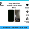 Thay màn hình Xiaomi Redmi Note 8 Pro