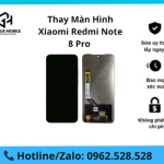 Thay màn hình Xiaomi Redmi Note 8 Pro