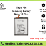 Thay pin Note 10 Plus chính hãng Samsung