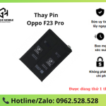 Thay pin OPPO F23 Pro