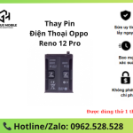 Thay pin OPPO Reno 12 Pro