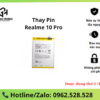 Thay pin Realme 10 Pro