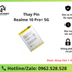 Thay pin Realme 10 Pro+ 5G