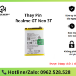 Thay pin Realme GT Neo 3T