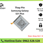 Thay pin Galaxy S21 Plus