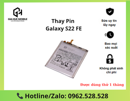 thay-pin-samsung-galaxy-s22-fe Thay pin Samsung Galaxy S22 FE