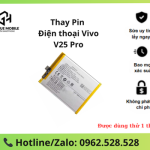 Thay pin Vivo V25 Pro