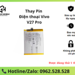 Thay pin Vivo V27 Pro