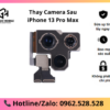 Thay Camera Sau iPhone 13 Pro Max