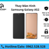 Thay màn hình Samsung Galaxy A52
