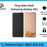 Thay màn hình Samsung Galaxy A52