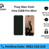 Thay màn hình Vivo X200 Pro Mini