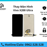 Thay màn hình Vivo X200 Ultra