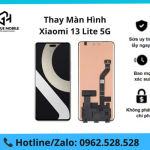 Thay màn hình Xiaomi 13 lite 5G