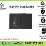 Thay Pin iPad Mini 6 (8.3 inch) Chính Hãng – Lấy Ngay, Giá Rẻ Nhất