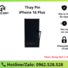Thay Pin iPhone 16 Plus