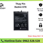 Thay Pin Redmi K70