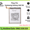Thay pin Samsung A42 5G