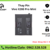 Thay pin Vivo X200 Pro Mini