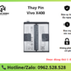 Thay pin Vivo X400