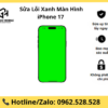 Sửa Lỗi Xanh Màn Hình iPhone 17