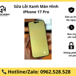Sửa Lỗi Xanh Màn Hình iPhone 17 Pro