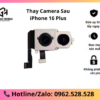 Thay camera sau iPhone 16 Plus