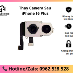 Thay camera sau iPhone 16 Plus