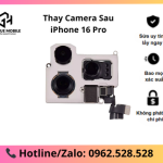 Thay camera sau iPhone 16 Pro