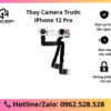 Thay camera trước iPhone 12 Pro