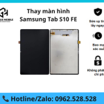 Thay màn hình Samsung Tab S10 Fe