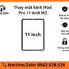 Thay mặt kính iPad Pro 11 inch M2