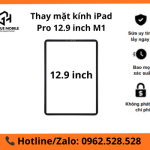 Thay mặt kính iPad Pro 12.9 inch M1