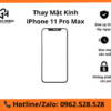 Thay mặt kính iPhone 11 Pro Max
