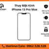 Thay mặt kính iPhone 13 Pro Max