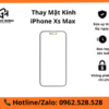 Thay mặt kính iPhone Xs Max