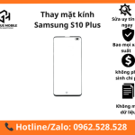 Thay mặt kính Samsung S10 Plus