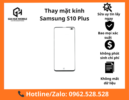 thay-mat-kinh-samsung-s10-plus Thay mặt kính Samsung S10 Plus